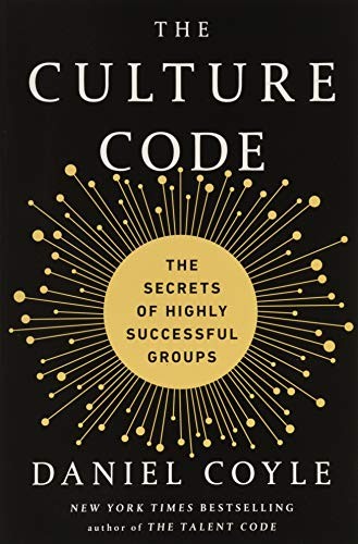Daniel Coyle: The Culture Code (Paperback, 2018, Bantam Books Penguin Random House USA)