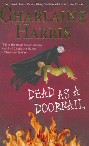 Charlaine Harris: Dead as a doornail (2005, Ace Books)