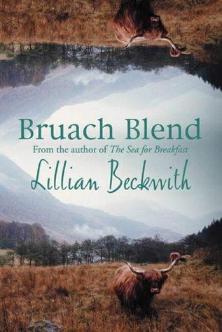 Lillian Beckwith: Bruach Blend (Paperback, 2001, House of Stratus)