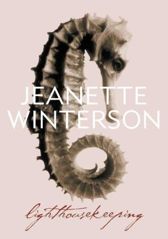 Jeanette Winterson: Lighthousekeeping (2004, Fourth Estate)