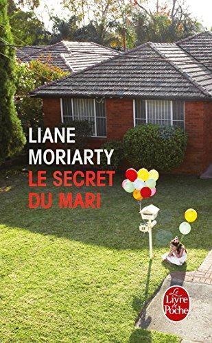 Liane Moriarty: Le secret du mari (French language, 2016)