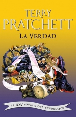 Terry Pratchett: La verdad (Paperback, Spanish language, 2009, Plaza & Janes)