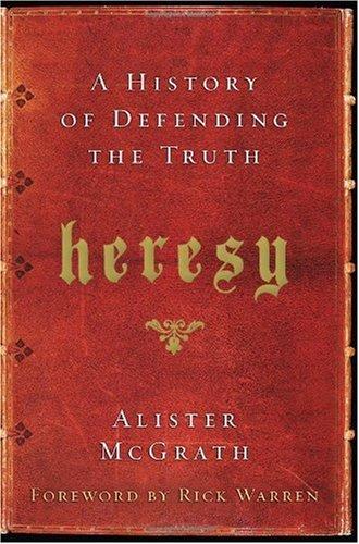 Alister E. McGrath: Heresy (Hardcover, 2009, HarperOne)