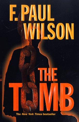 F. Paul Wilson: The Tomb (Adversary Cycle/Repairman Jack) (Paperback, 1998, Tor Books)