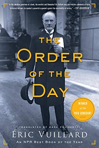 Mark Polizzotti, Eric Vuillard: The Order of the Day (Paperback, 2020, Other Press)