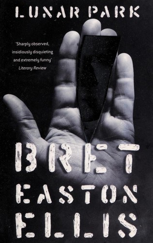 Bret Easton Ellis: Lunar Park (2005, Picador)