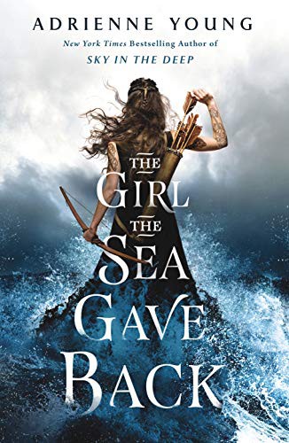 Adrienne Young: The Girl the Sea Gave Back (Hardcover, 2020, Thorndike Striving Reader)