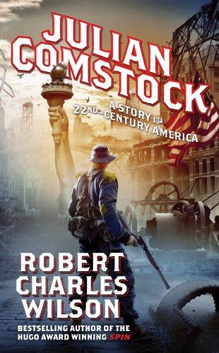 Robert Charles Wilson: Julian Comstock (Paperback, Tor Science Fiction)