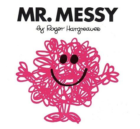 Roger Hargreaves: Mr. Messy (Mr. Men #8) (Paperback, 1998, Price Stern Sloan)