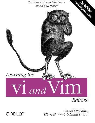 Arnold D. Robbins: Learning the vi and Vim Editors