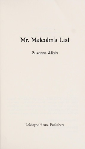 Suzanne Allain: Mr. Malcolm's list (2009, LeMoyne House)