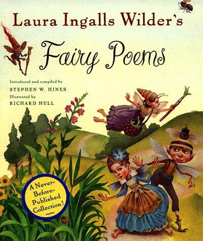 Laura Ingalls Wilder: Laura Ingalls Wilder's fairy poems (1998, Bantam Doubleday Dell Pub. Group)