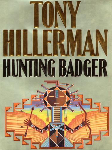 Tony Hillerman: Hunting Badger (2009)