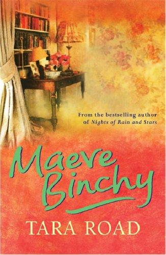 Maeve Binchy: Tara Road (Paperback, 2005, Orion (an Imprint of The Orion Publishing Group Ltd ))