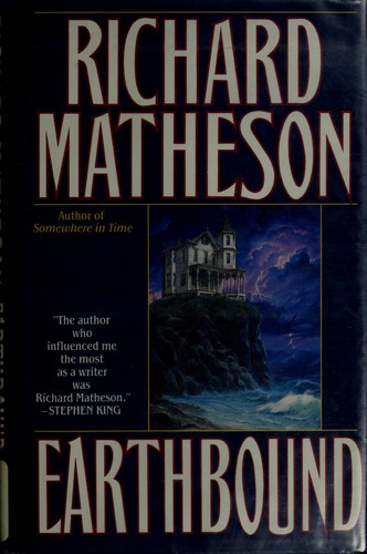 Richard Matheson: Earthbound (Hardcover, 1994, Tor Books)
