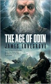 James Lovegrove: The Age of Odin (2010, Solaris)