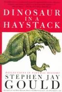 Stephen Jay Gould: Dinosaur in a haystack (1997, Penguin)