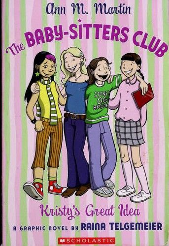 Ann M. Martin: Kristy's great idea (2006, Graphix)