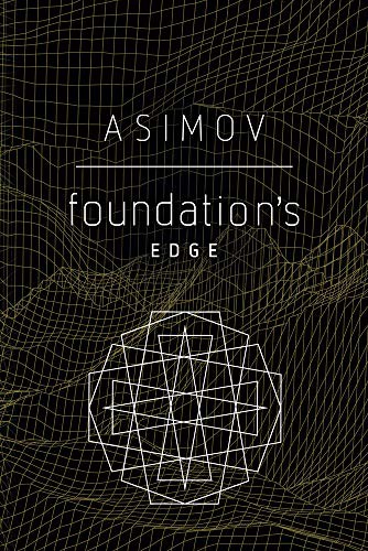 Isaac Asimov: Foundation's Edge (Paperback, 2020, Del Rey)