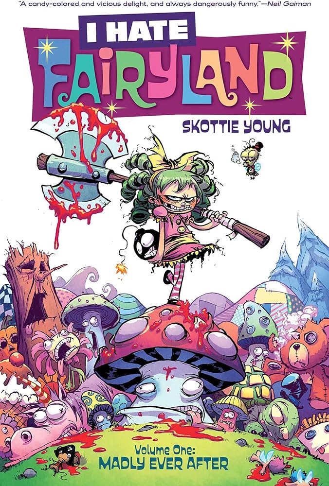 Skottie Young: I hate fairyland (2016)