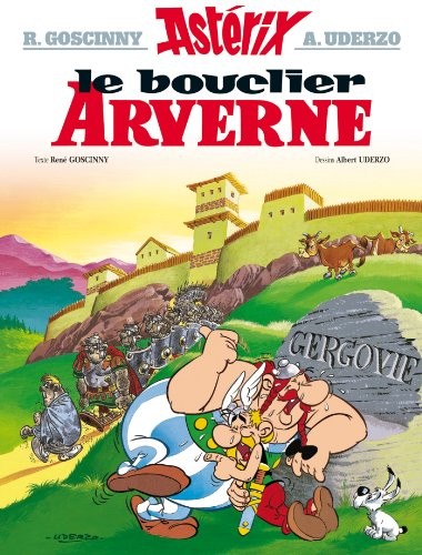 René Goscinny: Le Bouclier Arverne (French language, 2007, Hachette)