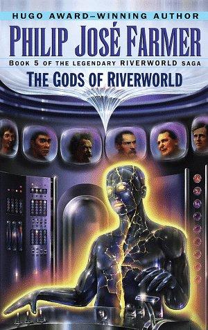 Philip José Farmer: Gods of riverworld (1998, Ballantine Pub. Group)
