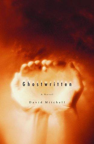 David Mitchell: Ghostwritten (Hardcover, 2000, Random House)