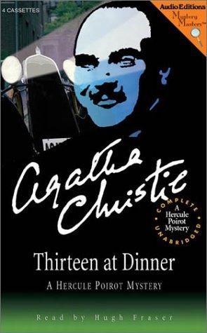 Agatha Christie: Thirteen at Dinner (AudiobookFormat, 2003, The Audio Partners, Mystery Masters)
