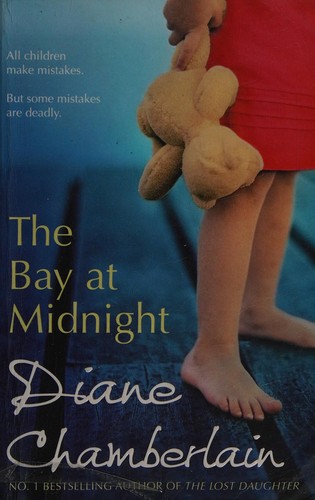 Diane Chamberlain: The bay at midnight (2010, Mira)