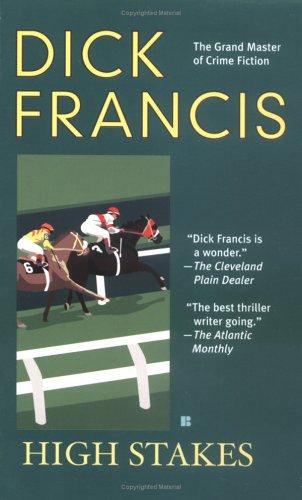 Dick Francis: High Stakes (2006, Berkley)