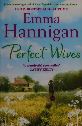 Emma Hannigan: Perfect wives (2014, Hachette Books Ireland)