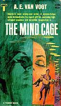 A. E. van Vogt: The Mind Cage (Paperback, 1965, Tower Publishing)