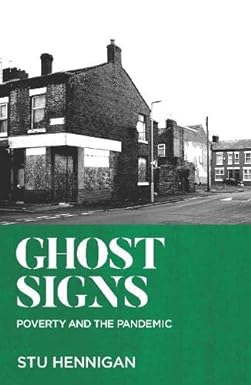 HENNIGAN: Ghost Signs (2022, Bluemoose Books, Limited)