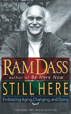 Ram Dass.: Still Here (AudiobookFormat, 2000, Highbridge Audio)