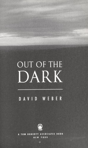 David Weber: Out of the dark (2010, Tor)