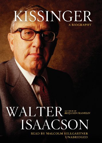 Walter Isaacson, Malcolm Hillgartner: Kissinger (AudiobookFormat, 2013, Blackstone Audio, Inc., Blackstone Audiobooks)