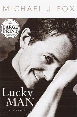 Michael J. Fox: Lucky man (2002, Random House Large Print)