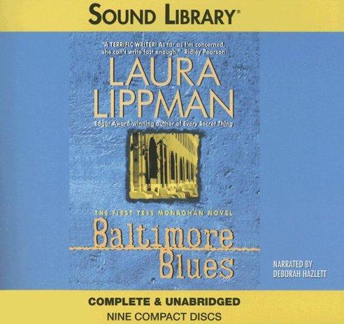 Laura Lippman: Baltimore Blues (Tess Monaghan Mysteries) (AudiobookFormat, 2006, Sound Library)