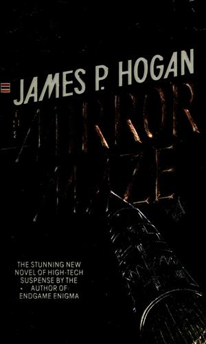 James P. Hogan: The Mirror Maze (Paperback, 1989, Bantam)