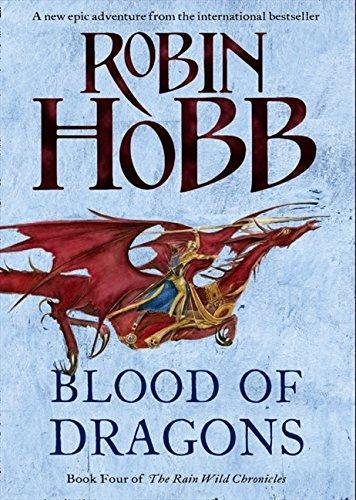 Robin Hobb: Blood of Dragons (2013, HarperCollins)