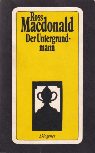 Ross Macdonald: Der Untergrundmann (German language, 1981, Diogenes)