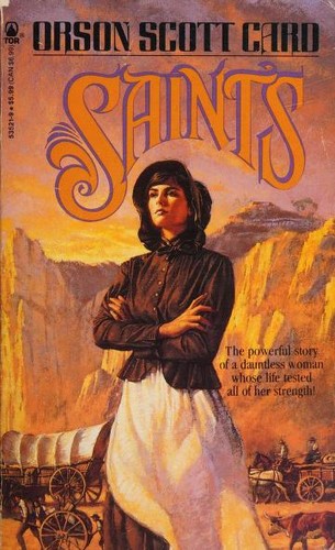 Orson Scott Card: Saints (Paperback, 1988, Tor)