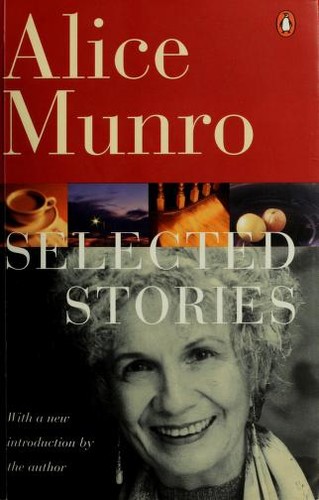 Alice Munro: Selected stories (1998, Penguin Books)