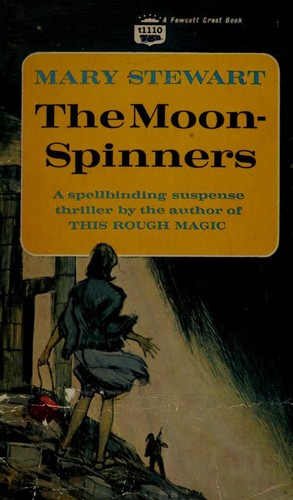 Mary Stewart: The Moon-spinners. (1968, Fawcett Publications)