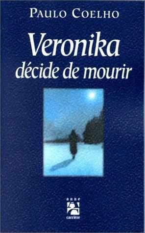 Paulo Coelho: Veronika décide de mourir (French language, 2000)