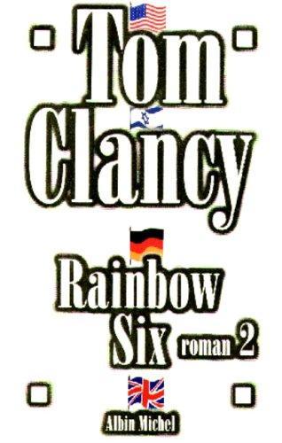 Tom Clancy: Rainbow six 2 (French language, 1999, Éditions Albin Michel)