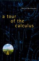 David Berlinski: A tour of the calculus (1995, Pantheon Books)