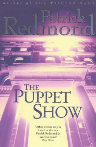 Patrick Redmond: The Puppet Show (Paperback, 2000, Hodder & Stoughton General Division)