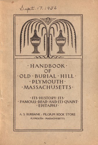 Frank Herman Perkins: Handbook of Old Burial Hill, Plymouth, Massachusetts (1902, A.S. Burbank, Pilgrim Bookstore)