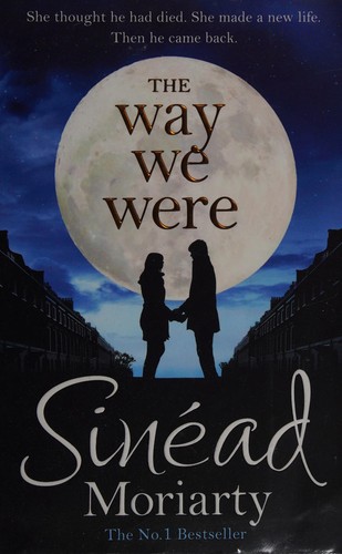 Sinéad Moriarty: The way we were (2015)